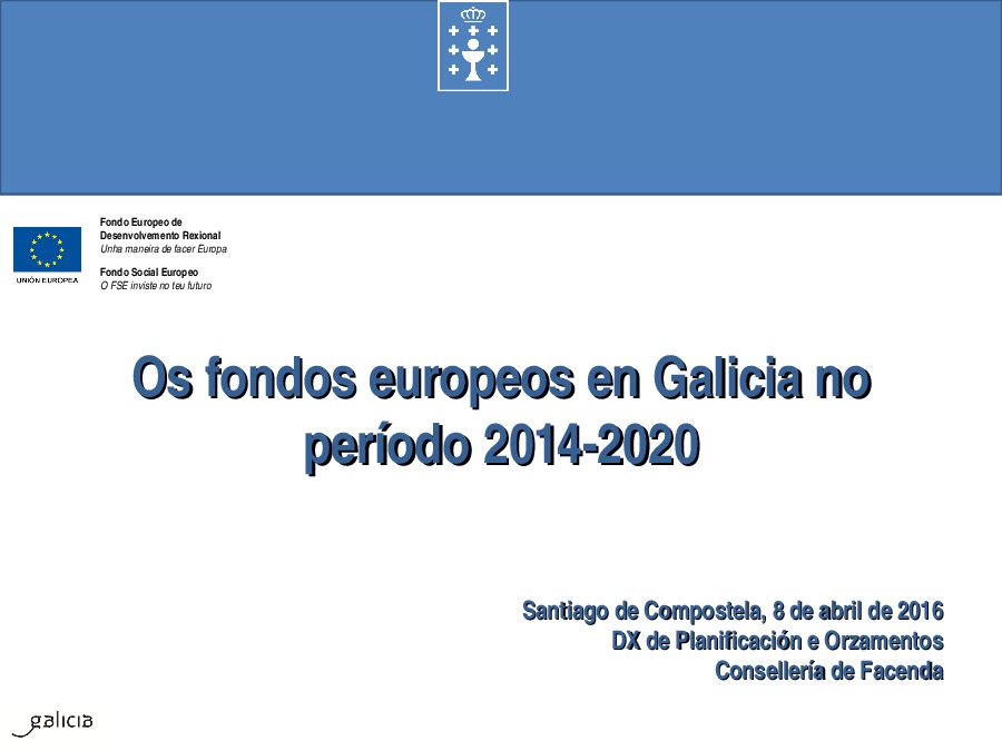  Os fondos europeos en Galicia: período 2014-2020 